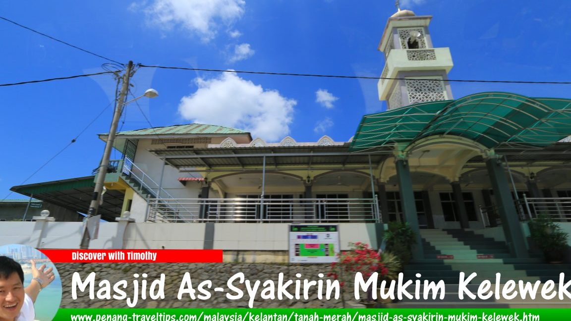 Masjid As-Syakirin Mukim Kelewek 1 masjid as syakirin mukim kelewek